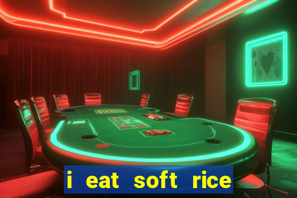 i eat soft rice in another world pt br